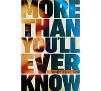 More Than Youll Ever Know - Katie Gutierrez - Penguin Books Ltd - Livre en Anglais - Hardback Katie GutierrezKatie Gutierrez (Auteur)
