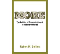 More: The Politics of Economic Growth in Postwar America