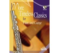More Timeless Classics For Flute And Guitar / Book+Cd