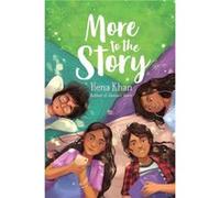 More to the Story by Hena Khan Hena Khan (Auteur)