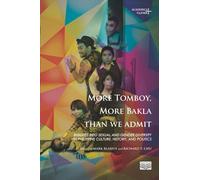 More Tomboy, More Bakla than We Admit: Insights into Sexual and Gender Diversity in Philippine Culture, History, and Politics