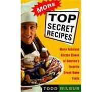More Top Secret Recipes Todd Wilbur (Auteur)