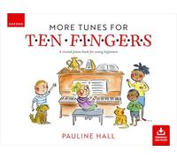 More tunes for ten fingers (second edition) - a second piano book for young beginners - piano