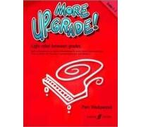 More Up-Grade! Piano Grades 2-3