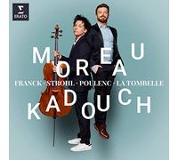 Edgar Moreau – Sonates romantiques françaises pour violoncelle (Franck, Strohl, Poulenc) – Import