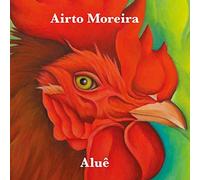 Moreira, Airto - Alue