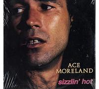 Moreland, Ace - Sizzlin Hot [Vinyl LP]