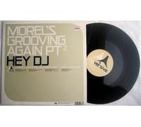 Morel's Grooving Again Pt 2 - Hey DJ [Import]