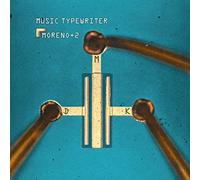 Moreno+2 - Music Typewriter [Vinyl]