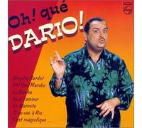 Moreno, Dario - Collection Best Of : Oh ! Que Dario
