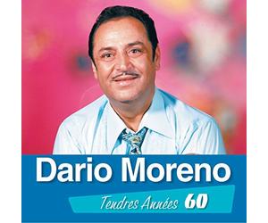 Moreno, Dario - Tendres Annees 60