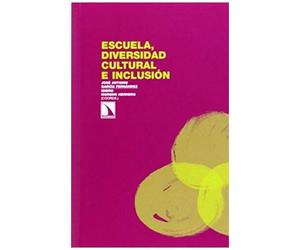 Moreno Herrero, I: Escuela, Diversidad Cultural E Inclusión