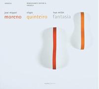 Moreno, Jose Miguel - Milan : Fantasia (Guitare renaissance et vihuela)