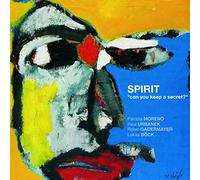 Moreno - ,Spirit"-"Can You Keep a Sec