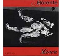 Morente, Enrique - Lorca