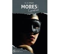 G. A. O'Neill – Mores Genèse : épisode 1 – Genèse – Les Éditions Albin Michel