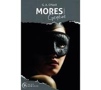 G. A. O'Neill – Mores Genèse : épisode 1 – Genèse – Les Éditions Albin Michel