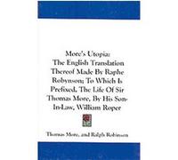 More's Utopia Thomas More (Auteur)