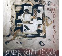 Moresca - Senza Cchiu Terra