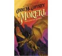 Moreta Anne McCaffrey (Auteur)