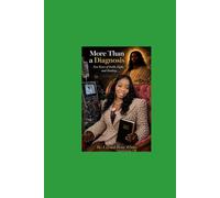 MoreThan A Diagnosis: Two Years Of Faith, Fight, and Healing