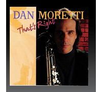 Moretti, Dan - That's Right