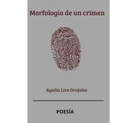 Morfología de un crimen