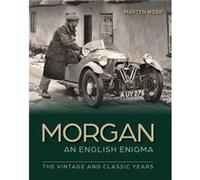 Morgan An English Enigma by Martyn Webb Martyn Webb (Auteur)
