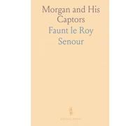 Morgan and His Captors: The pursuit, tactics, and capture of John Morgan across the frontier war