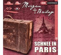 Morgan & Bailey 11: Schnee in Paris