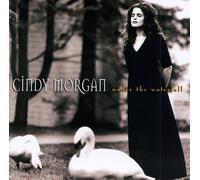 Morgan, Cindy - Under The Waterfall