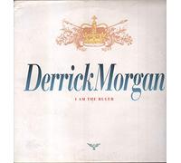 Morgan,Derrick - I am The Ruler [Import]