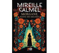 Morgane, Reine des Brumes