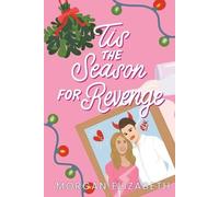 Morgan Elizabeth Tis the Season for Revenge (Poche)