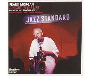 Morgan, Frank - Night in the Life: Live at the Jazz Standard