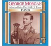 Morgan, George - Country Music Hall of Fame 1998