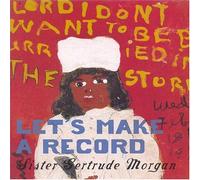 Morgan, Gertrude Sister - Let's Make a Record