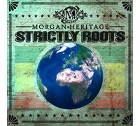 Morgan Heritage - Strictly Roots [Cd]