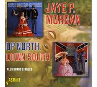 Morgan, Jaye P. - Up North, Down South. [Import]