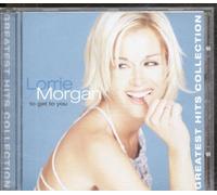 Morgan, Lorrie - Get to You