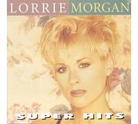 Morgan, Lorrie - Super Hits