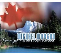 Morgan, Michael - Komm Geh Mit Mir Nach Kan [Import]