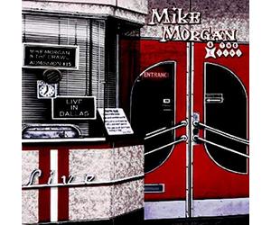 Morgan,Mike & the Crawl - Live in Dallas [Import]