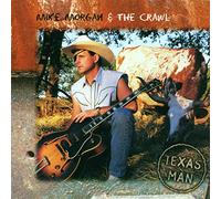 Morgan,Mike & the Crawl - Texas Man [Import]