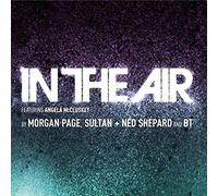 MORGAN PAGE/SULTAN/NED SHEPARD/BT - in The Air