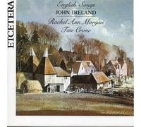 MORGAN RACHEL ANN (mezzosoprano) - English songs A song from O'er the hill (1913) Bed in summer (1912 13) Mother and child (1918) The Bells of San Marie (1918)