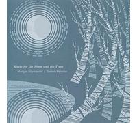 Morgan Szymanski and Tommy Perman - Music for Moon and The Trees [Import]