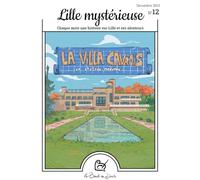 Morgan The Slug - N°12 Lille mystérieuse - La Villa Cavrois: La Villa Cavrois