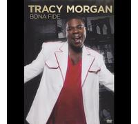 Morgan, Tracy - Bona Fide