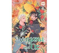 Morgana and Oz, vol. 5: A WEBTOON Unscrolled Graphic Novel